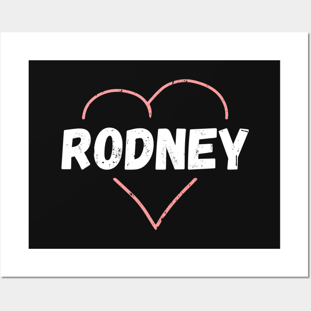 Rodney Name Inside Vintage Heart, Rodney for Valentines Day Wall Art by Liquids